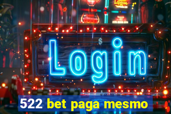 522 bet paga mesmo